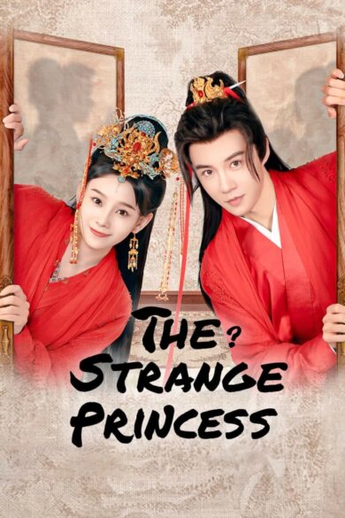 The Strange Princess (2024) 