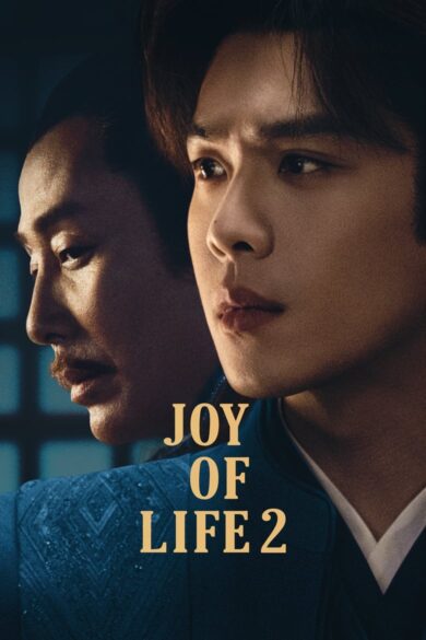 Joy of Life: Season 2 (2024) 