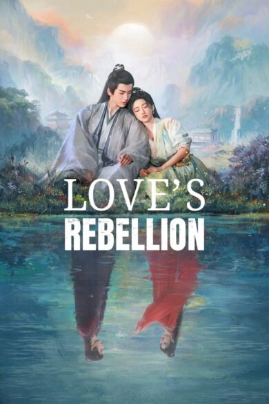 Love's Rebellion (2024)